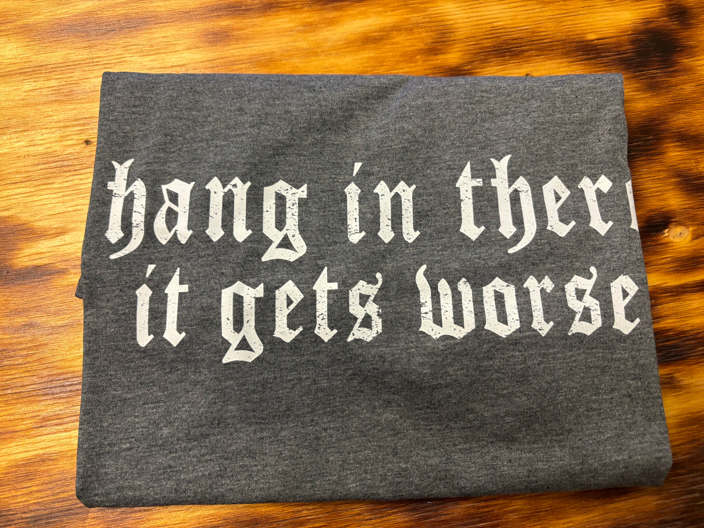 Hang in there it gets worse