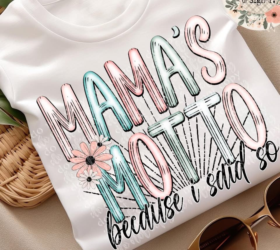 Mamas Motto