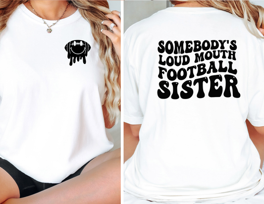Loud Mouth Football Sister