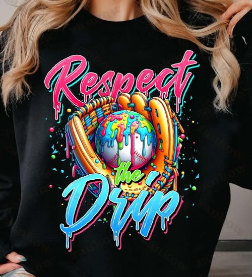 Respect The Drip - Baseball